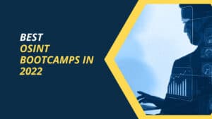 Best Osint Bootcamps In 2022